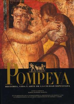POMPEYA HISTORIA VIDA Y ARTE DE LA CIUDAD SEP | 9788481093896 | RANIERI PANETTA, MARISA