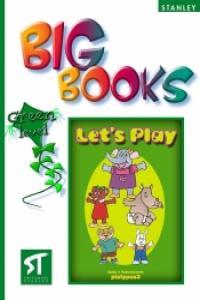BIG BOOKS. LET'S PLAY (ALUMNO) | 9788478733828 | STANLEY