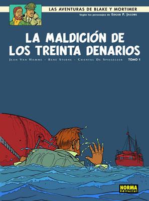 BLAKE Y MORTIMER 19 : LA MALDICIÓN DE LOS TREINTA DENARIOS TOMO 1 | 9788467901078 | SENTE, YVES / STERNE / SPIEGLEER