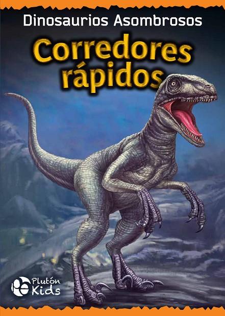 CORREDORES RAPIDOS | 9788417477950 | PLUTON KIDS