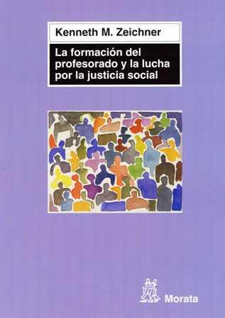 FORMACION DEL PROFESORADO Y LA LUCHA POR LA | 9788471126313 | ZEICHNER, KENNETH M.