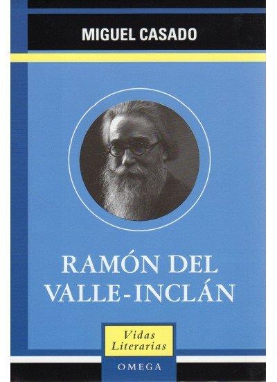 RAMON DEL VALLE INCLAN | 9788428212564 | CASADO, MIGUEL