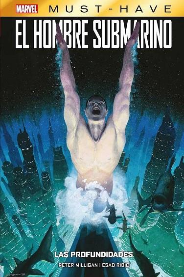 MARVEL MUST-HAVE. EL HOMBRE SUB-MARINO : LAS PROFUNDIDADES | 9788411019699 | RIBIC, ESAD / MILLIGAN, PETER