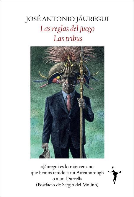 REGLAS DEL JUEGO, LAS. LAS TRIBUS | 9791399038309 | JÁUREGUI OROQUIETA, JOSÉ ANTONIO