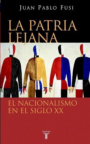 PÁTRIA LEJANA, LA | 9788430605002 | FUSI, JUAN PABLO