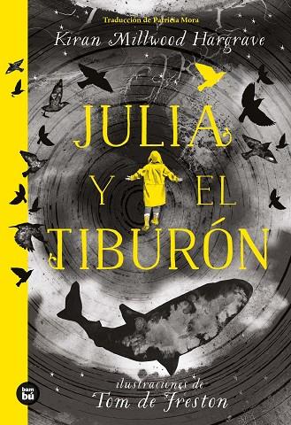 JULIA Y EL TIBURÓN | 9788483438220 | MILWOOD HARGRAVE, KIRAN