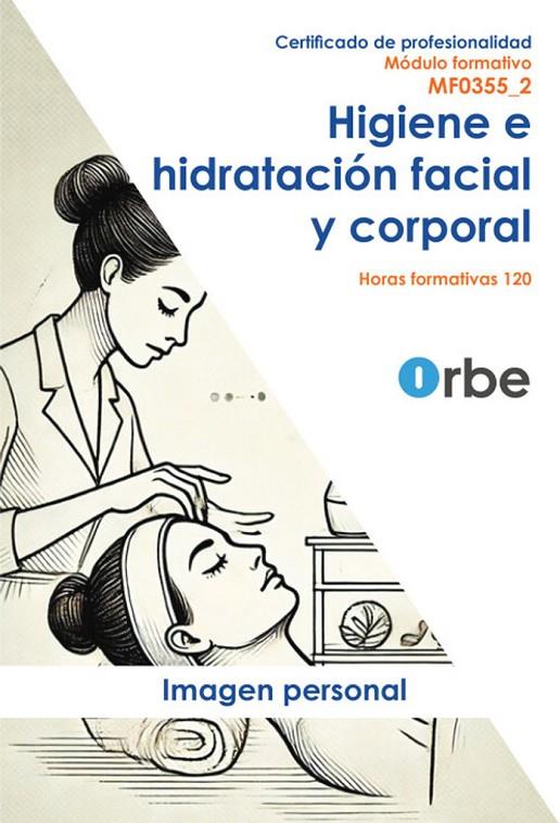 HIGIENE E HIDRATACIÓN FACIAL Y CORPORAL | 9791387712068