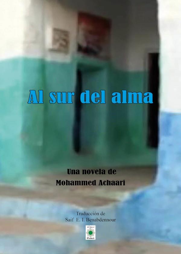 AL SUR DEL ALMA | 9788412280104 | ACHAARI, MOHAMMED