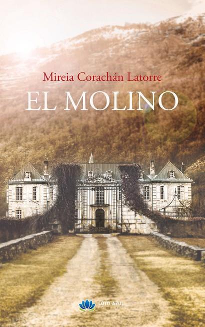 MOLINO, EL | 9788417307691 | CORACHÁN LATORRE, MIREIA
