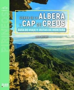 SIERRA DE LA ALBERA Y CAP DE CREUS | 9788482169538 | BASTART, JORDI