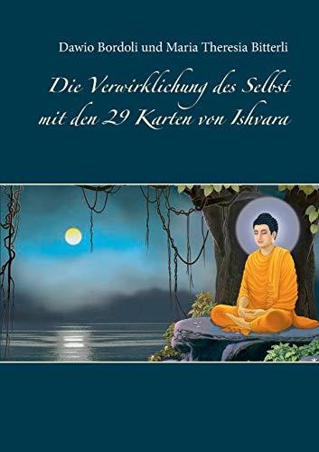 DIE VERWIRKLICHUNG DES SELBST MIT DEN 29 KARTEN VO | 9783750400887 | BORDOLI, DAWIO / BITTERLI, MARIA THERESIA