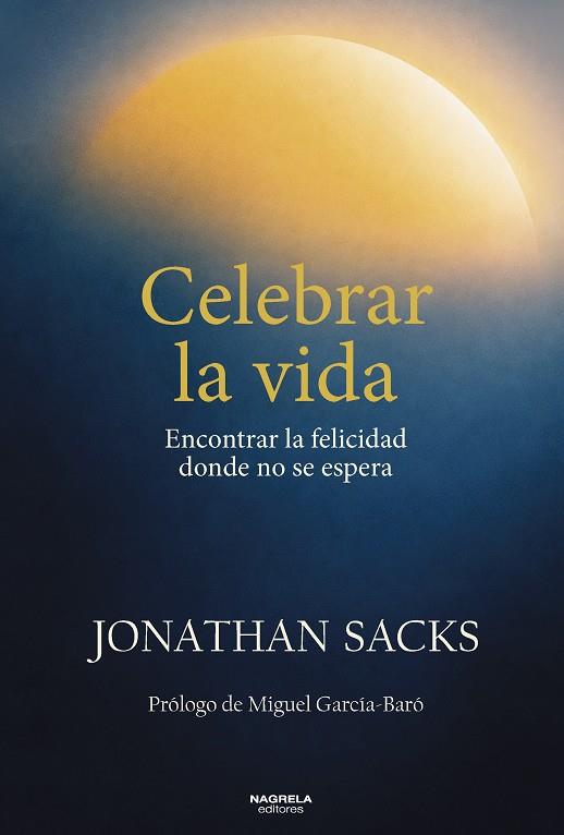 CELEBRAR LA VIDA | 9788419426857 | SACKS, JONATHAN