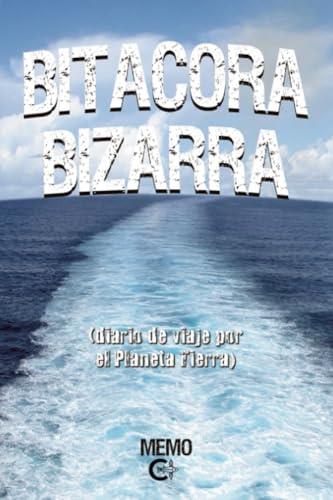 BITACORA BIZARRA | 9788410143494 | MEMO