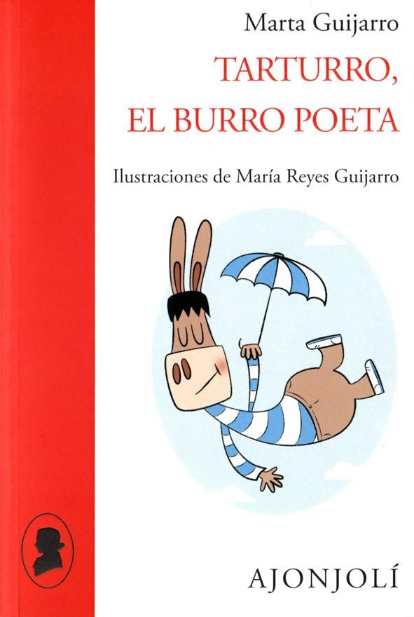TARTURRO, EL BURRO POETA | 9788490020913 | GUIJARRO RUIZ, MARTA