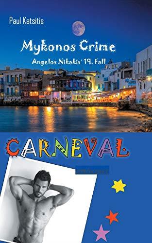 CARNEVAL - MYKONOS CRIME 19 | 9783751924221 | KATSITIS, PAUL