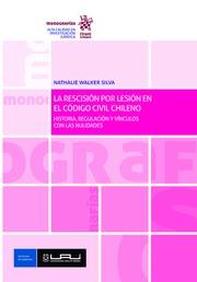 RESCISIÓN POR LESIÓN EN EL CÓDIGO CIVIL CHILENO, LA | 9788413132242 | WALKER SILVA, NATHALIE