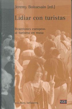 LIDIAR CON TURISTAS | 9788472905542 | BOISSEVAIN, JEREMY