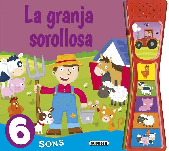 GRANJA SOROLLOSA, LA | 9788467741452 | SUSAETA