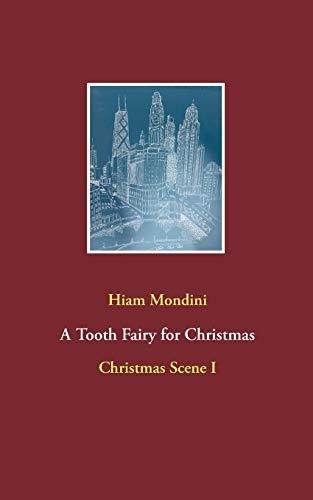 A TOOTH FAIRY FOR CHRISTMAS | 9783750424548 | MONDINI, HIAM
