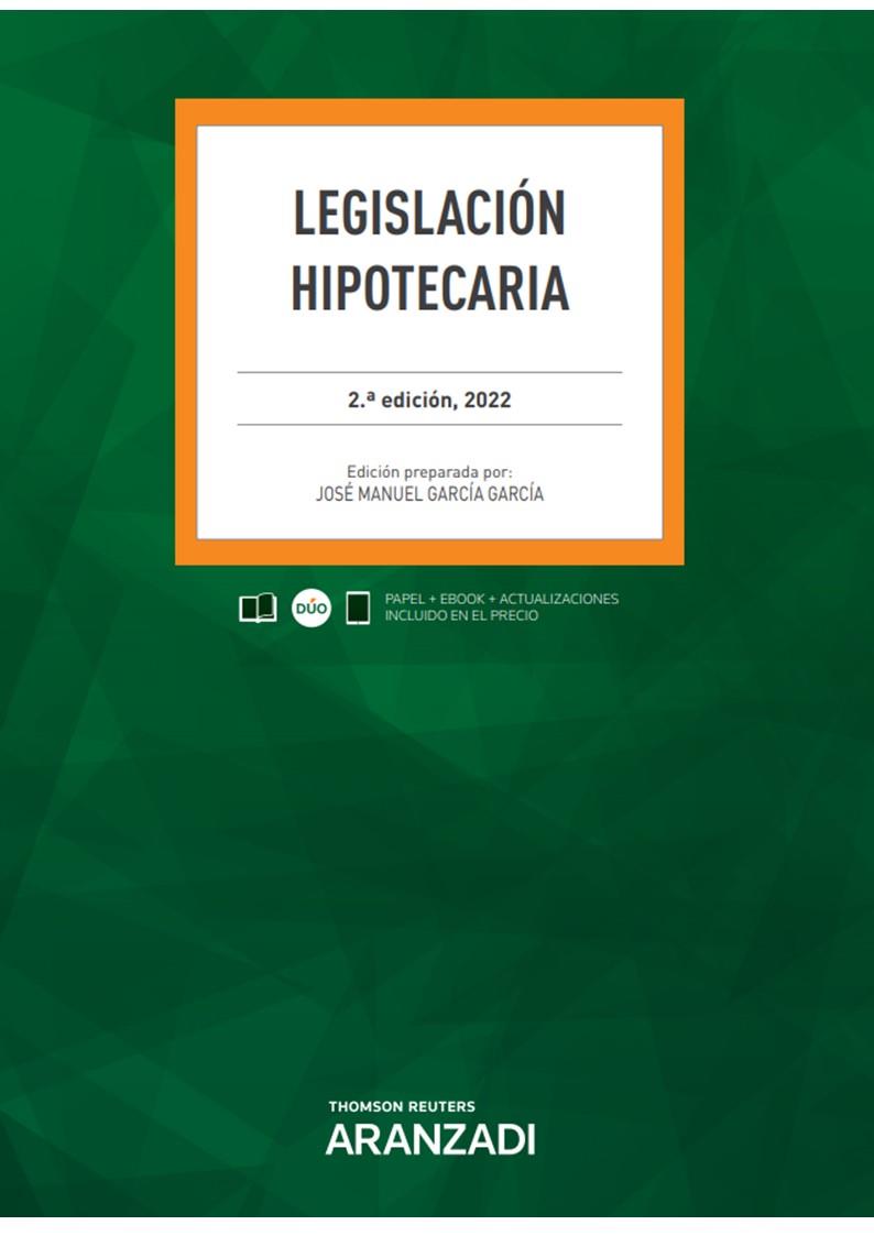 LEGISLACION HIPOTECARIA | 9788413914855 | GARCIA GARCIA, JOSE MANUEL