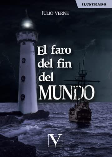 FARO DEL FIN DEL MUNDO, EL | 9788413376073 | VERNE, JULIO