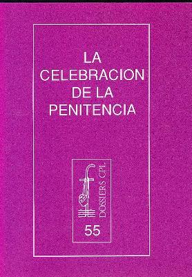 CELEBRACIÓN DE LA PENITENCIA, LA | 9788474672404 | ALDAZÁBAL LARRAÑAGA, JOSÉ