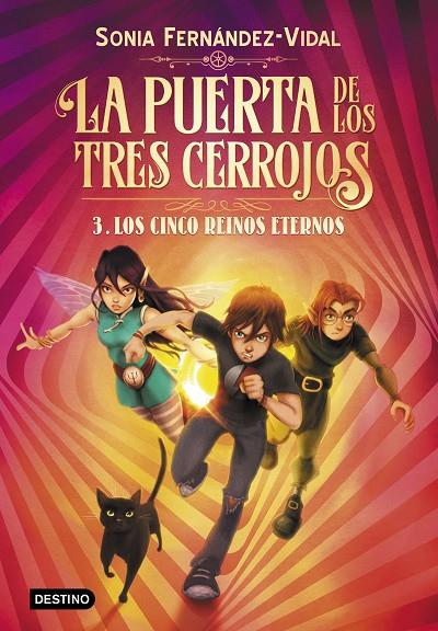 PUERTA DE LOS TRES CERROJOS 03, LA. LOS CINCO REINOS ETERNOS | 9788408217176 | FERNÁNDEZ-VIDAL, SÓNIA