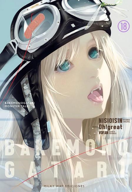 BAKEMONOGATARI 18 | 9788419536716 | NISIOISIN / OH! GREAT
