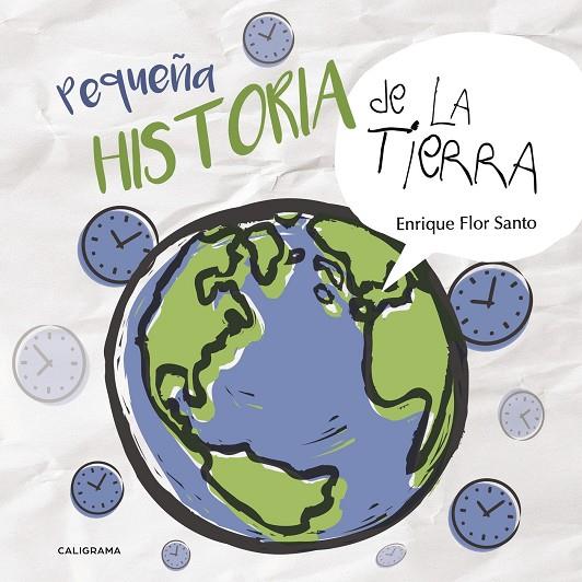 PEQUEÑA HISTORIA DE LA TIERRA | 9788417321468 | FLOR SANTO, ENRIQUE