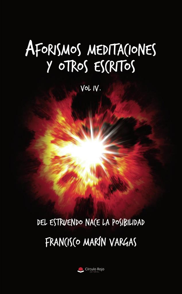 AFORISMOS MEDITACIONES Y OTROS ESCRITOS | 9788411996525 | MARÍN VARGAS, FRANCISCO