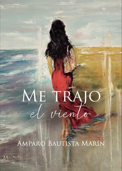ME TRAJO EL VIENTO | 9793936671970 | BAUTISTA MARÍN, AMPARO