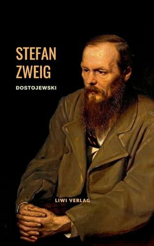 DOSTOJEWSKI - DIE TRAGODIE SEINES LEBENS. EINE BIO | 9783753800059 | ZWEIG, STEFAN