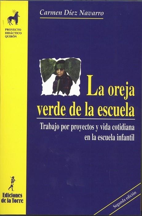 OREJA VERDE DE LA ESCUELA, LA | 9788479602338 | DÍEZ NAVARRO, MARI CARMEN