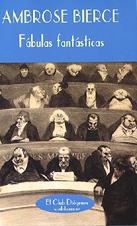 FABULAS FANTASTICAS | 9788477022671 | BIERCE, AMBROSE
