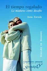 TIEMPO REGALADO, EL | 9788433019295 | ESTRADA, IRENE