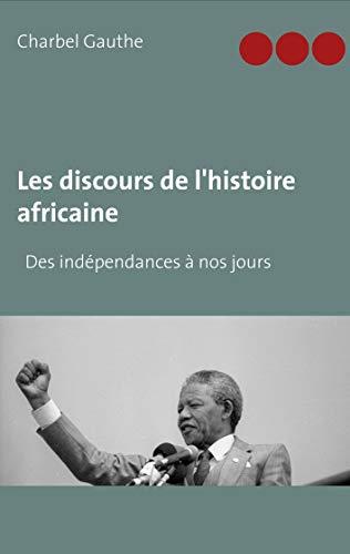 DISCOURS DE L'HISTOIRE AFRICAINE, LES | 9783750412668 | GAUTHE, CHARBEL