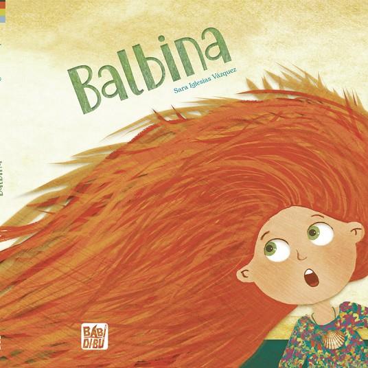 BALBINA | 9788419106421 | IGLESIAS VAZQUEZ, SARA