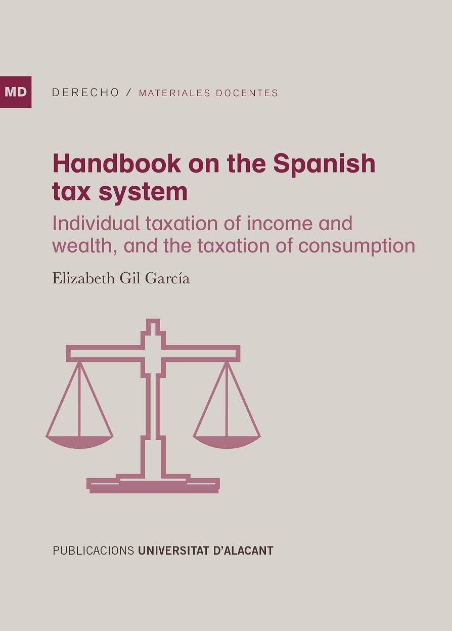 HANDBOOK ON THE SPANISH TAX SYSTEM | 9788497177689 | GIL GARCÍA, ELIZABETH