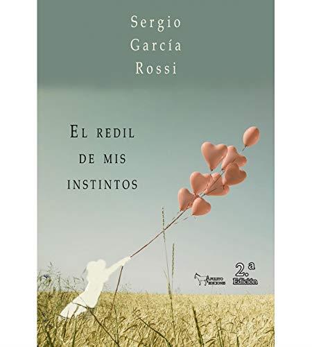 REDIL DE MIS INSTINTOS, EL | 9788412146400 | GARCIA ROSSI, SERGIO