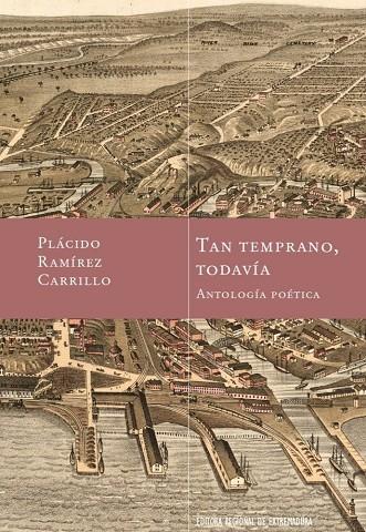 TAN TEMPRANO, TODAVÍA | 9788498528237 | RAMIREZ CARRILLO, PLACIDO