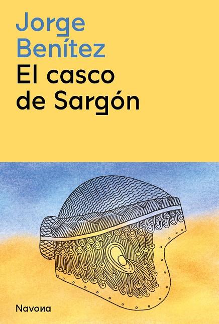 CASCO DE SARGÓN, EL | 9788419179197 | BENITEZ, JORGE