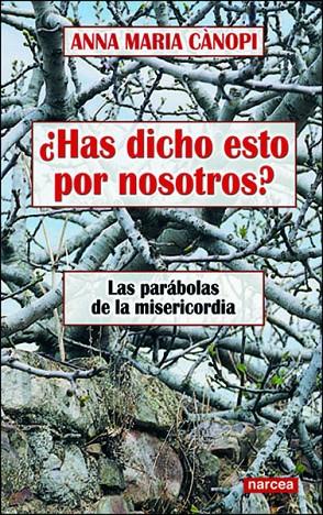 HAS DICHO ESTO POR NOSOTROS? | 9788427714946 | CINOPI, ANNA MARIA