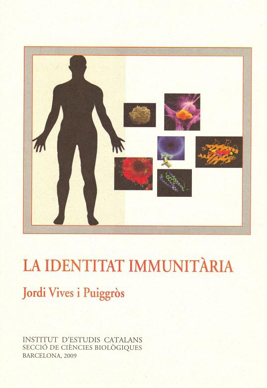 IDENTITAT IMMUNITÀRIA, LA | 9788492583652 | VIVES I PUIGGRÒS, JORDI