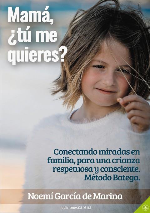 MAMÁ, ¿TÚ ME QUIERES? | 9788417852351 | GARCIA DE MARINA VILAR, NOEMI