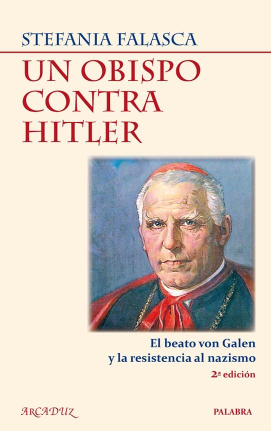 OBISPO CONTRA HITLER, UN | 9788498404715 | FALASCA, STEFANIA