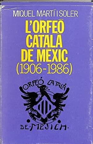 ORFEÓ CATALÀ DE MÈXIC (1906-1986), L' | 9788472563377 | MARTÍ I SOLER, MIQUEL