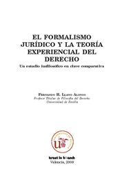 FORMALISMO JURÍDICO Y LA TEORÍA EXPERIENCIAL DEL DERECHO, EL | 9788498764215 | LLANO ALONSO, FERNANDO H.
