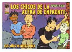 CHICOS DE LA ACERA DE ENFRENTE, LOS | 9788478336845 | KIRBY, ROBERT