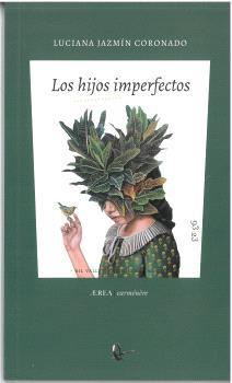 HIJOS IMPERFECTOS, LOS | 9788419372802 | JAZMÍN CORONADO, LUCIANA