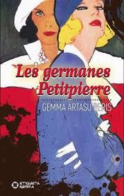 GERMANES PETITPIERRE, LES | 9788494919220 | ARTASU PERIS, GEMMA